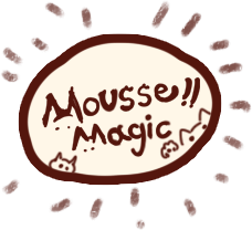 Mousse Magic